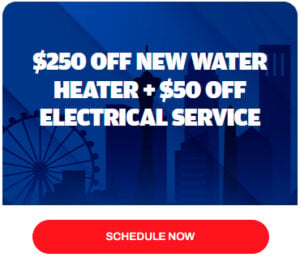 $250 off new water heater plus $50 off electrical service